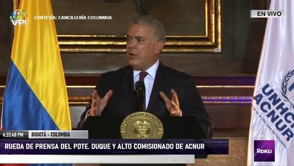 En Vivo desde Bogotá - Rueda de prensa del pdte. Duque y Alto Comisionado de ACNUR
