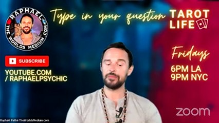 "TAROT LIFE” with RAPHAEL PATHÉ THE WORLDS MEDIUM