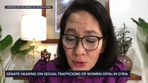 Senate hearing on sexual trafficking of women OFWs in Syria