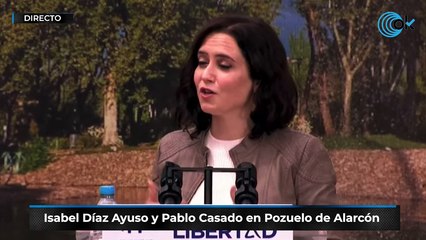DIRECTO: Pablo Casado e Isabel Díaz Ayuso acuden a un acto de campaña en Pozuelo de Alarcón