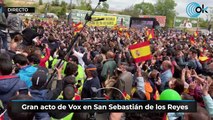 DIRECTO: OKDIARIO en el acto de VOX en San Sebastián de los Reyes