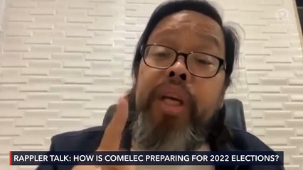 Rappler Talk: Comelec's preparations for 2022 elections