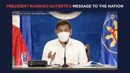 President Duterte's recorded message to the nation | Monday, May 10