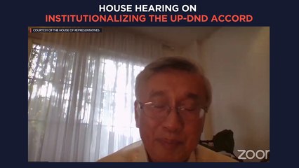 House hearing on institutionalizing the UP-DND accord