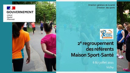 Pôle Ressources National Sport Santé Bien-Être : Regroupement des référents MSS 2019 et 2020 (6 juillet)