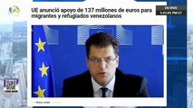 #17Jun | En Vivo | UE anunció apoyo de 137 millones de euros para migrantes y refugiados venezolanos - Ahora