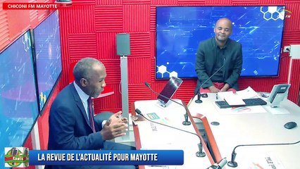 Chiconi FM-TV avec Soulaimana Noussoura pour parler de l'actualité POUR MAYOTTE