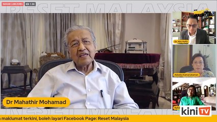 LIVE: Reset Malaysia forum with Dr Mahathir, Rafidah Aziz and Dr Adeeba
