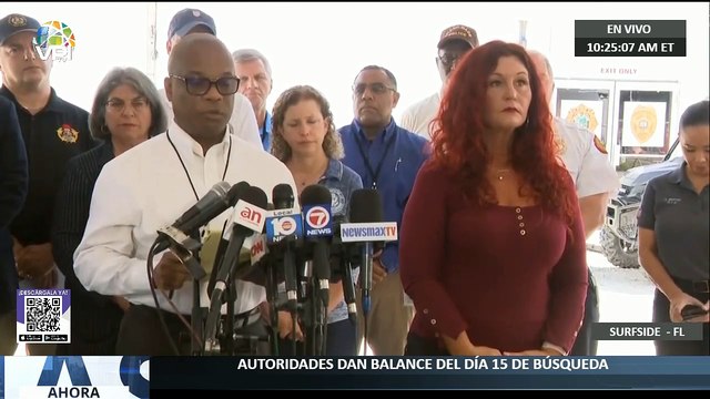 En Vivo | Autoridades dan balance del día 15 de búsqueda en derrumbe en #Surfide #Miami - #8Jul - Ahora