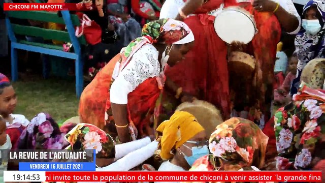Chiconi FM-TV Avec la revue de l'actualité de ce vendredi 16 juillet 2021