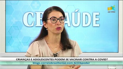 CB.SAÚDE: Andrea Jácomo, coordenadora do Departamento de Pediatria Ambulatorial da SPDF - 22/07