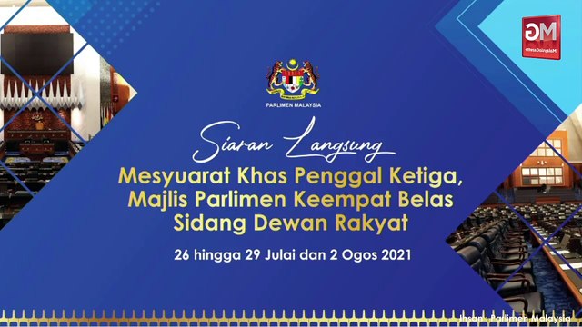LIVE | Mesyuarat Khas Dewan Rakyat 29 Julai 2021 | Sesi Petang