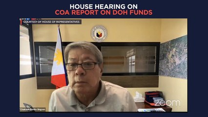 House hearing on Commission on Audit’s report on the COVID-19 funds of Department of Health