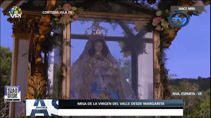 Misa de la Virgen de Valle desde Margarita - #08Sep - Ahora