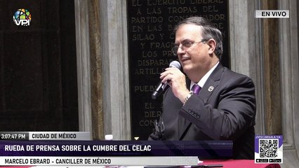En Vivo | Rueda de prensa sobre la cumbre del CELAC - #18Sep