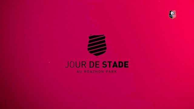 Live Jour de Stade : l'avant match Stade Rennais F.C. - Paris SG