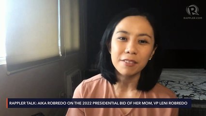 Tải video: Rappler Talk: Aika Robredo on the 2022 presidential bid of her mom, VP Leni Robredo