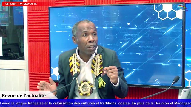 Chiconi FM-TV avec Soulaimana Noussoura nous parlons de la revue de l'actualité pour Mayotte