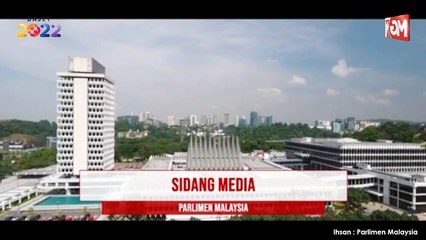 MGTV LIVE : Sidang Media Pembentangan Bajet 2022