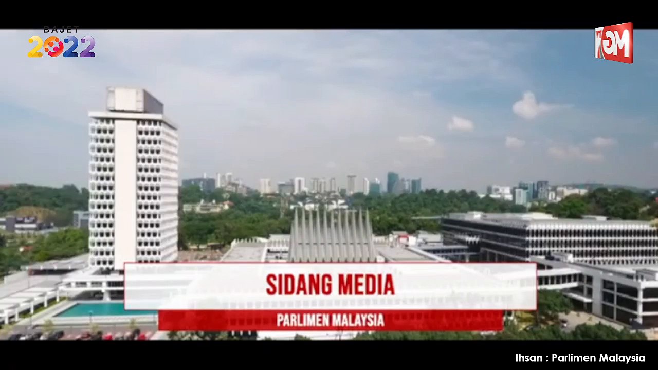 MGTV LIVE : Sidang Media Pembentangan Bajet 2022