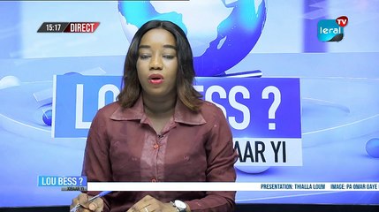LOU BESS CI XIBAAR YI​​​​​​​​​​ 15H GMT - CE  04/ 11/ 2021 – PR : THIALA LOUM - #LERALTV