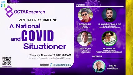 A National and COVID Situationer OCTAResearch | Virtual Press Briefing A National and COVID Situationer