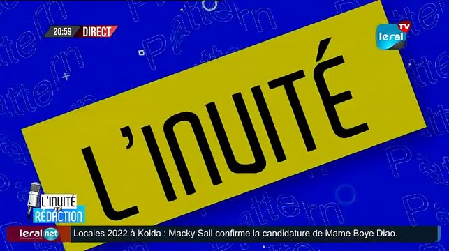 L'INVITE DE LA REDACTION: Locales 2022 Recours de l'opposition : Un Appel entendu par la justice sénégalaise..- #LERALTV