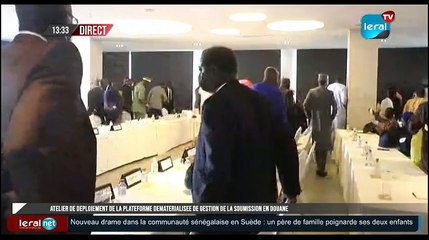 ATELIER DE DEPLOIEMENT DE LA PLATEFORME DEMATERIALISEE DE GESTION DE LA SOUMISSION EN DOUANE  - #LERALTV