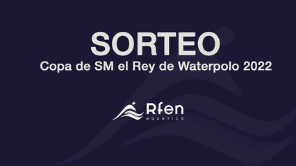 Sorteo XXXVI Copa del Rey de Waterpolo