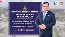 LIVE: Press conference by Selangor MB Amirudin Shari on flood situation