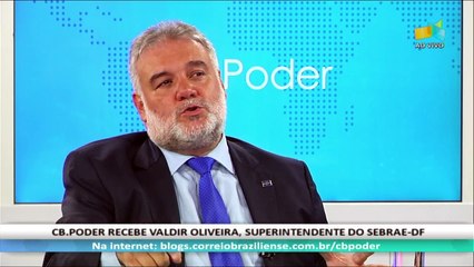 CB.PODER - Valdir Oliveira, superintendente do Sebrae/DF  - 22/12