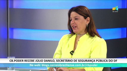 CB.PODER: Júlio Danilo de Souza Ferreira, secretário de Segurança Pública    - 11/01