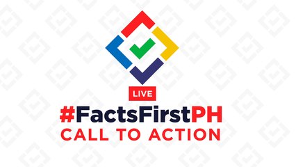 #FactsFirstPH Call to Action