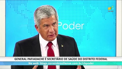 CB.PODER: General Manoel Luiz Narvaz  Pafiadache, secretário de Saúde - 02/2
