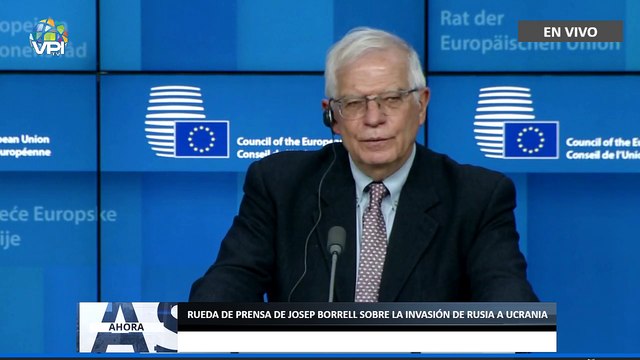En Vivo | Rueda de prensa de Josep Borrell sobre la invasión de #Rusia a #Ucrania - #28Feb