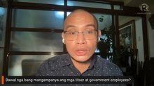 Ask Your Election Lawyer: ‘Pag government employee, bawal?