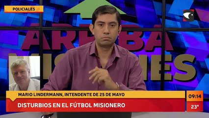 #Policiales | Disturbios en el fútbol misionero. Entrevista a Mario Lindermann, intendente de 25 de mayo