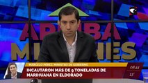 Histórico operativo: incautaron más de 9 toneladas de marihuana en Eldorado. Entrevista a Marcelo Pérez, ministro de Gobierno