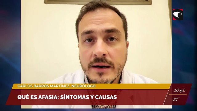 #Salud | Qué es afasia: síntomas y causas. Entrevista a Carlos Barros Martínez, Neurólogo.