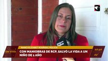 Con maniobras de RCP, salvó la vida a un niño de 1 año. Entrevista a Nanci Elizabet Rosñiski, Policía