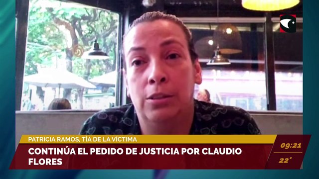 Continúa el pedido de Justicia por Claudio Flores. Entrevista a Patricia Ramos, tía de la víctima.