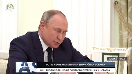 Vladimir Putin y António Guterres discuten situación en #Ucrania - #26Abr - Ahora
