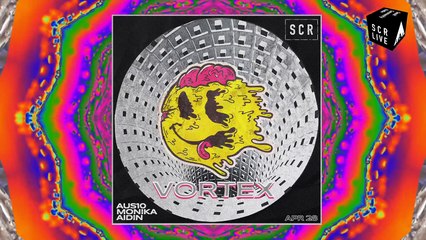 Vortex w/ Monika, AUS10, AIDIN