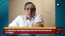 La escuela universitaria de oficios estará en la UNAU. Entrevista a Magno Ibañez, rector de la Universidad Nacional del Alto Uruguay.