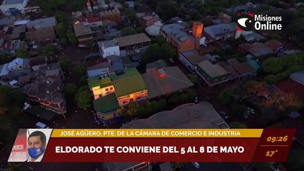 Eldorado te conviene del 5 al 8 de mayo. José Agüero, presidente de la Cámara de comercio e industrial.