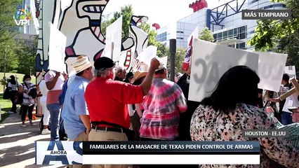 Familiares de la masacre en Texas piden control de armas - 27May - Ahora