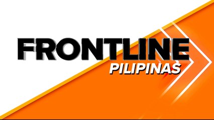 FRONTLINE PILIPINAS LIVESTREAM | May 30, 2023