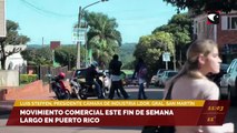 Movimiento turístico por el fin de semana largo en Puerto Rico