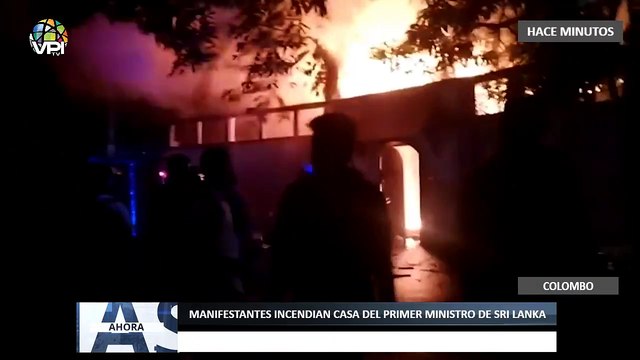 Manifestantes de Sri Lanka incendiaron la casa del primer ministro - 09Jul - Ahora