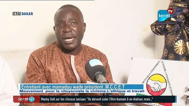 Entretient avec mamadou wade président .M.C.C.E. Mouvement pour la citoyenneté le civisme. L'éthique et travai